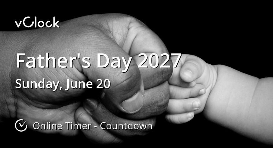 Discover the Exact Date for Father’s Day 2027 and How to Celebrate It 71 image 9